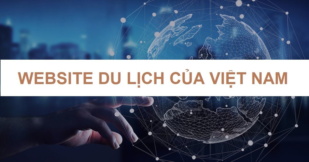 新型コロナウイルス感染症パンデミック後も運営されているベトナムの主要観光ウェブサイトの概要
