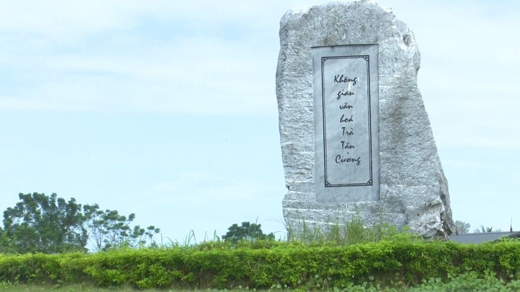 Không gian văn hóa Trà Tân Cương