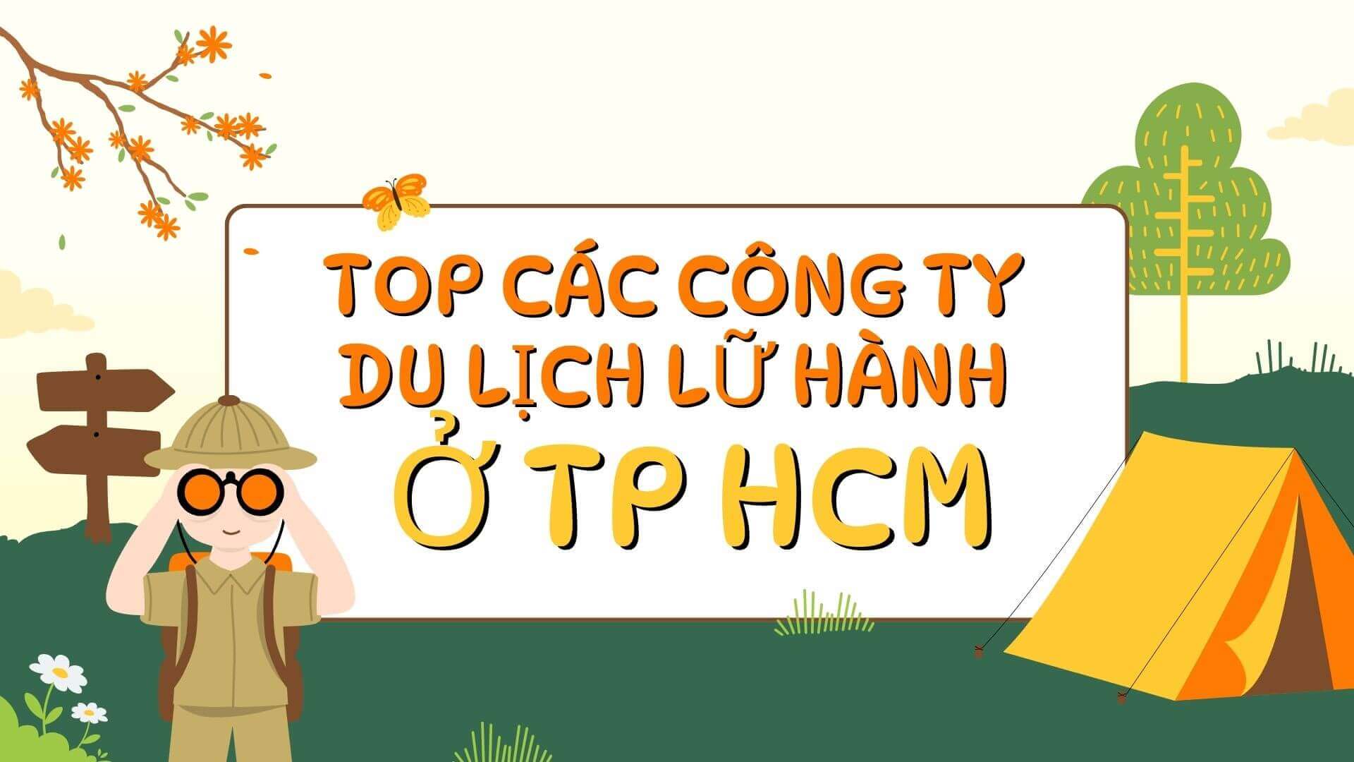 ホーチミン市で最も評判の高い旅行会社トップ