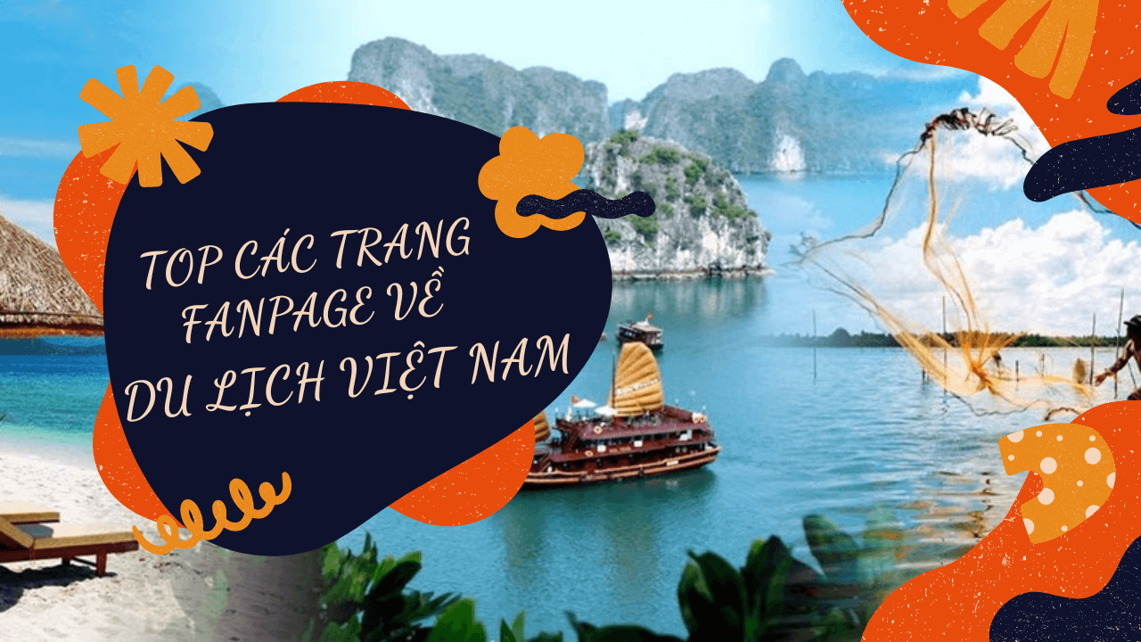 TOP 参加する価値のあるベトナム観光に関するファンページ
