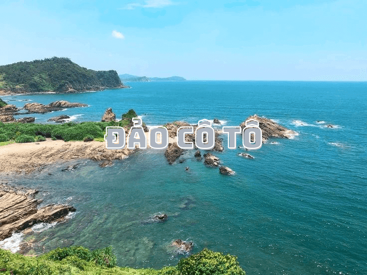 Đảo Cô Tô - Trải nghiệm sự yên bình nơi cát biển