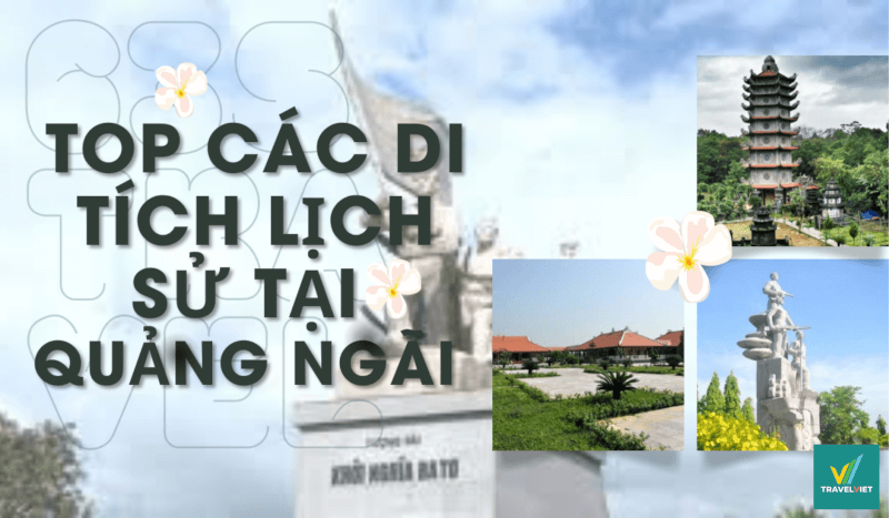 観光客を魅了するクアンガイのトップ 11 以上の歴史的遺跡