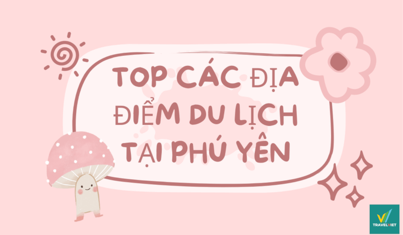 Pocket フーイエンの 25 以上の美しい観光スポットをぜひ探索してください!