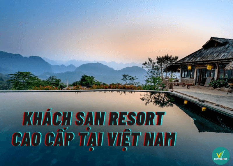 億万長者が愛したベトナムの高級ホテル/リゾート トップ11