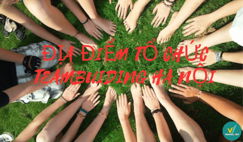 ハノイで最も興味深いチームビルディング会場トップ 10