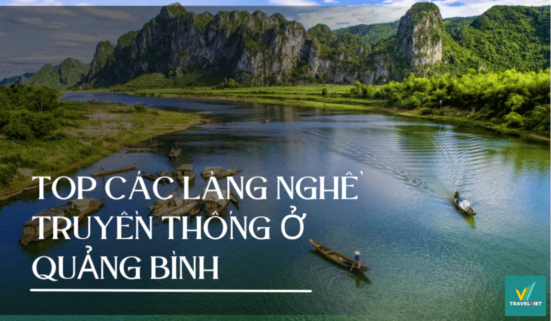 クアンビンにある 9 つの伝統工芸村を探索