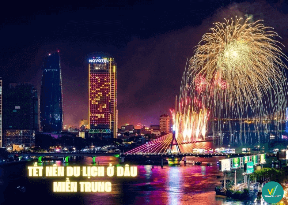 テトのために中部地方のどこを旅行すべきですか?魅力的な旅行先をご提案します