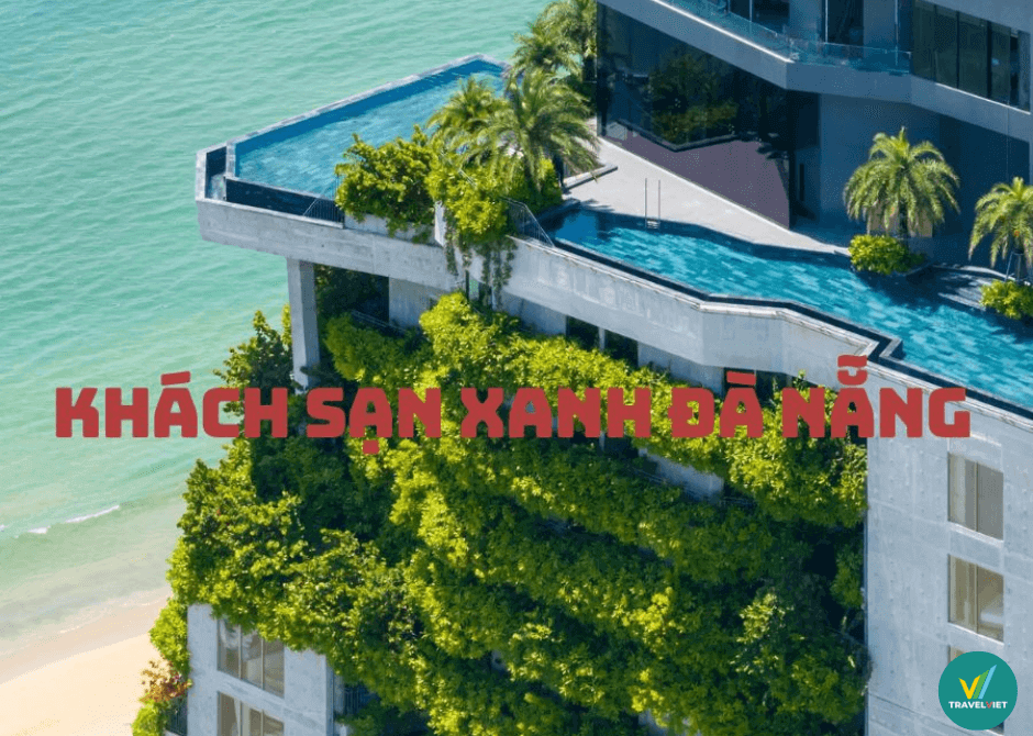 自然愛好家のためのダナンのグリーンホテル トップ 7