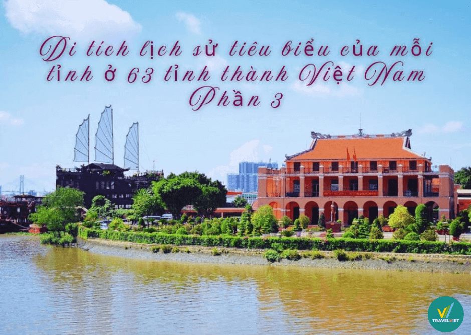 ベトナムの63州の各州の典型的な歴史的遺物 - パート3