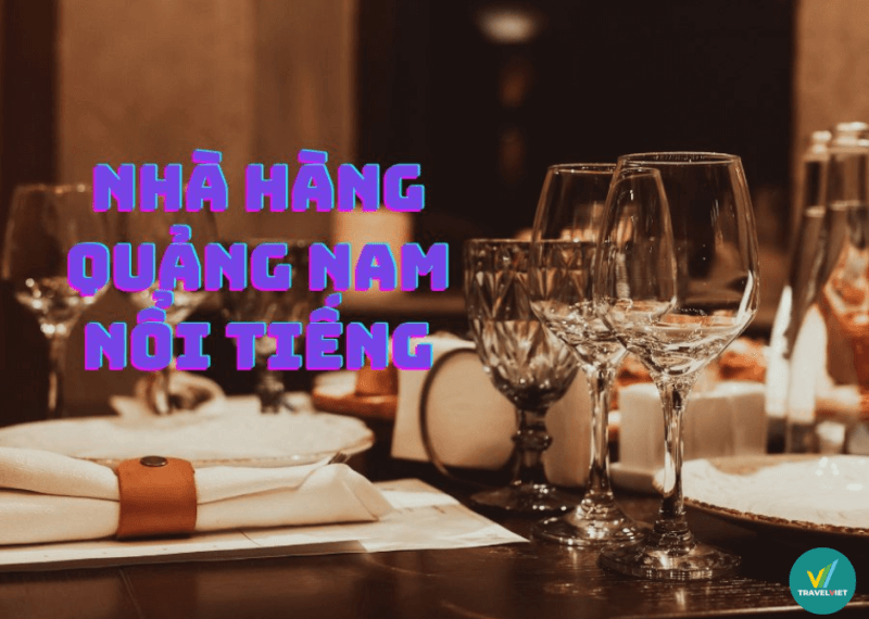 クアンナムの有名レストラン 10 軒以上のトップ リスト