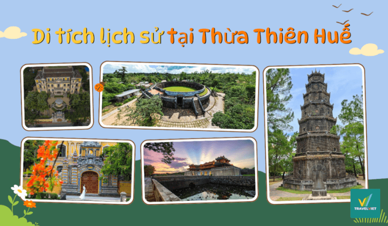 トゥア ティエン フエにある 10 か所以上のユニークで神聖な史跡を見てみましょう