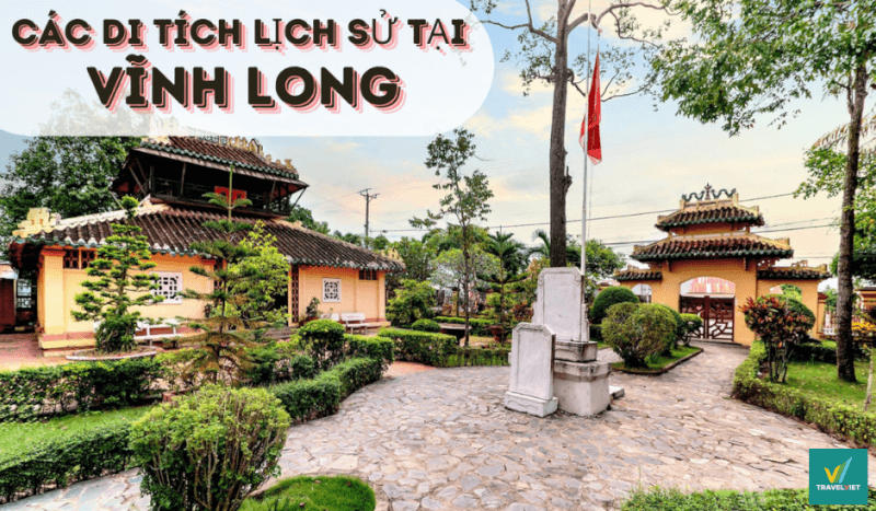 永隆最杰出建筑的 10 多个历史遗迹清单