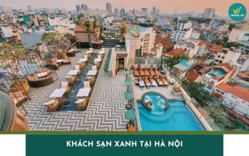 ハノイのトップ12の美しく快適なグリーンホテル