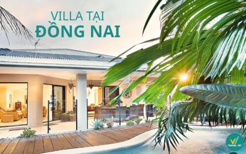 Top 6 Villa tại Đồng Nai đẹp, giá tốt, được yêu thích