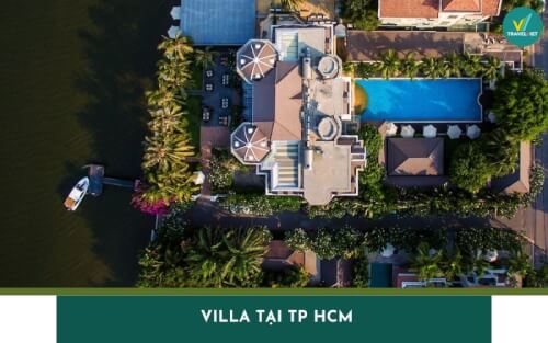 ホーチミン市のトップ6ヴィラは美しく、快適で、経験の価値があります