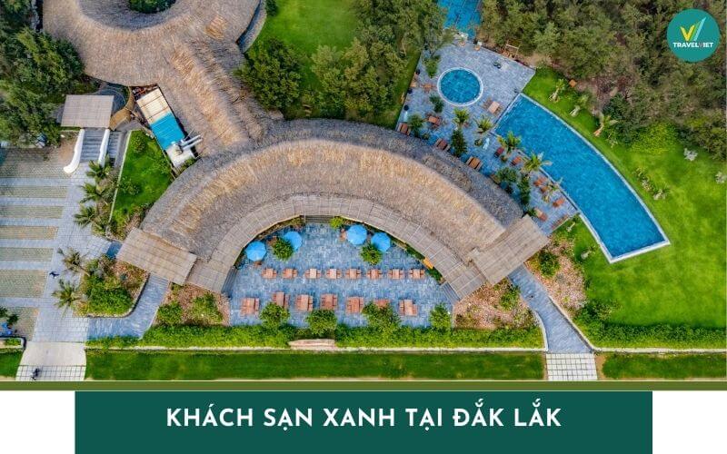 Top 10 khách sạn xanh tại Đắk Lắk được du khách yêu thích
