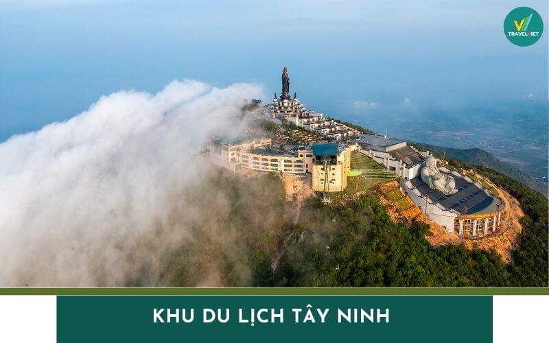 Top 10 khu du lịch Tây Ninh nổi bật nhất bạn không nên bỏ lỡ