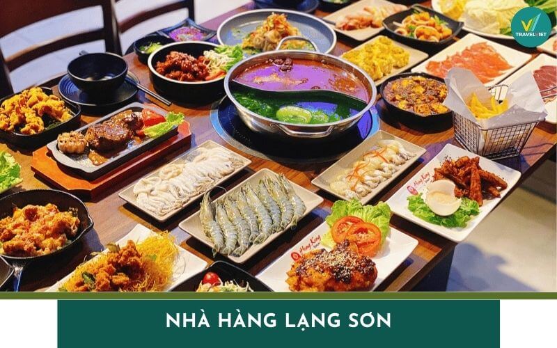 유명한 Lang Son 레스토랑 9곳, 한 번 먹고 영원히 기억하세요