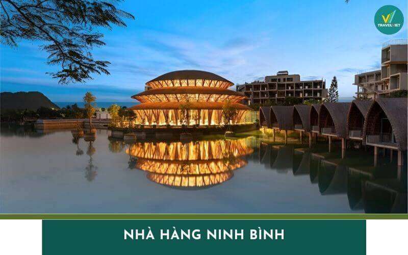 Top 10 nhà hàng Ninh Bình ngon – view đẹp – giá hợp lý