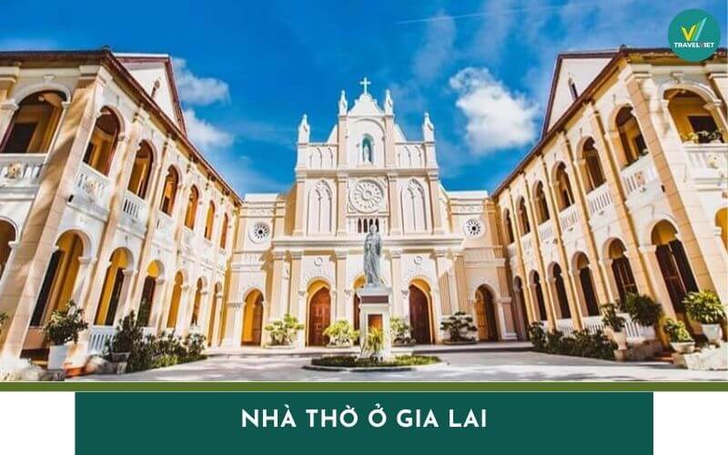 자라이(Gia Lai)의 8대 교회는 독특하고 고대 건축물로 유명합니다.