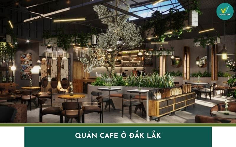 Top 9 famous cafes in Dak Lak with amazing views