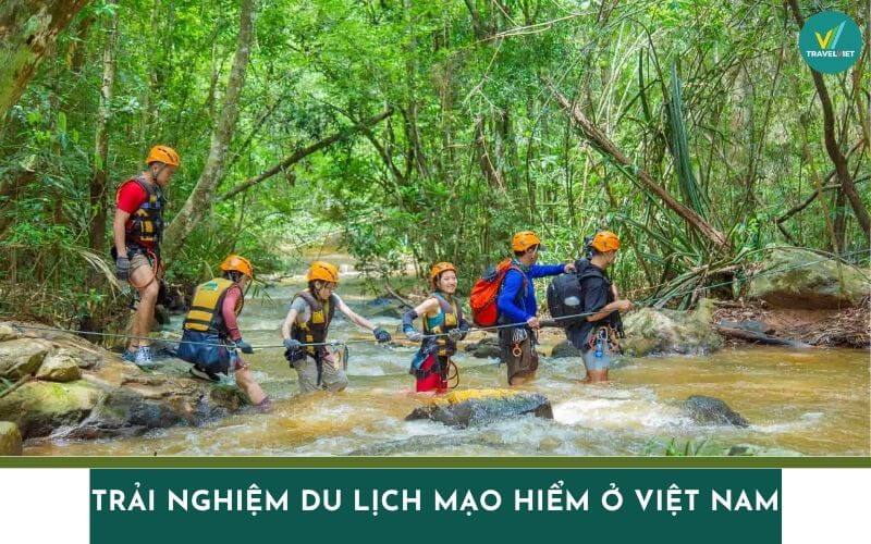 越南9个值得尝试的冒险旅行体验