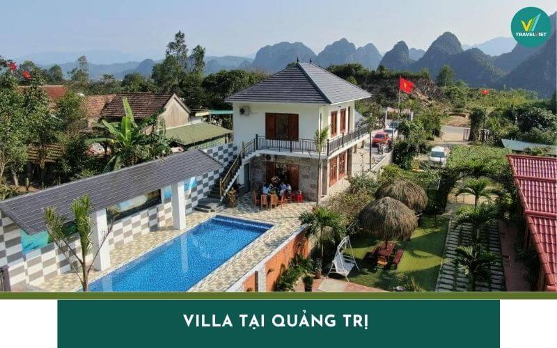 Top 10 Villa tại Quảng Trị đẹp sang trọng, view cực chill