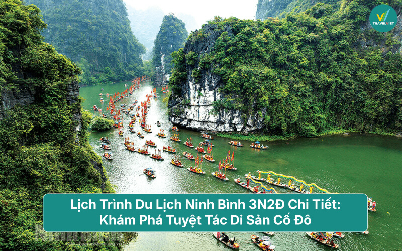 닌빈 3박 2일 여행 일정 세부정보: 고대 수도 유산의 걸작 탐험